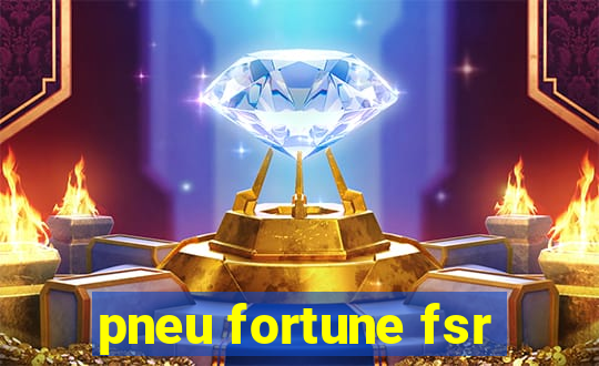 pneu fortune fsr-802